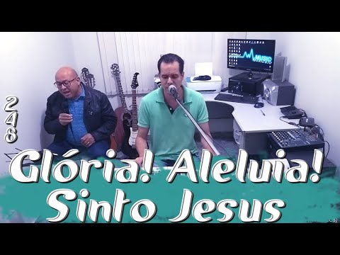Derly com Jonas Benichio - Glória! Aleluia! Sinto Jesus - 248