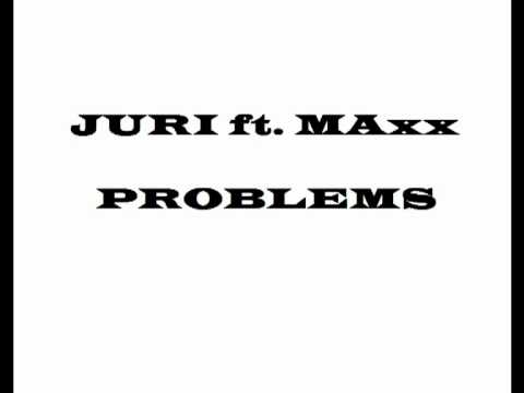 JURI ft. MAxx - PROBLEMS (prod. SbK)