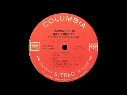 Ray Conniff - "Happiness Is" - Original Stereo LP - HQ
