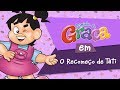 Turminha Da Graça O Recomeço De Tati