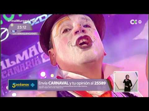 MURGA LOS SERENQUENQUENES 2017 FINAL (ACTUACIÓN COMPLETA)