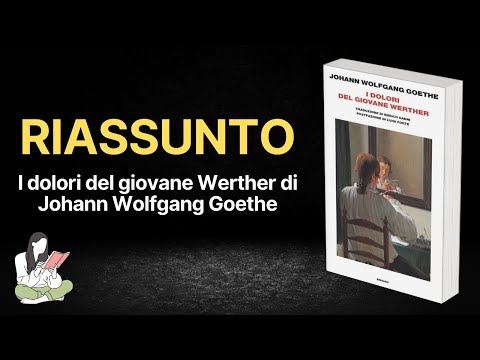 Riassunti I dolori del giovane Werther di Johann Wolfgang Goethe 📓 - TRAMA & RECENSIONE 📜
