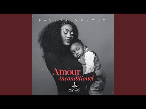 Amour Inconditionnel