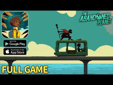 The Abandoned Planet Full Game Gameplay Walkthrough (ios, Android)