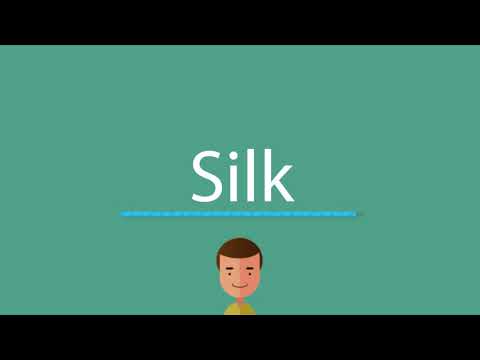 How to say Silk