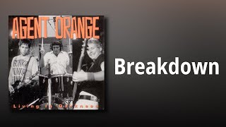 Agent Orange // Breakdown