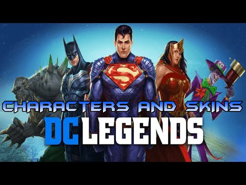 DC LEGENDS - Characters and skins