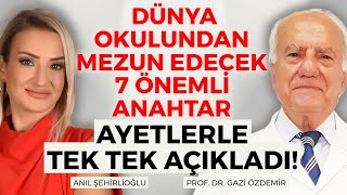 Ayetleriyle Tek Tek Açıkladı! Dünya Okulundan Mezun Edecek 7 ÖNEMLİ ANAHTAR! Pro