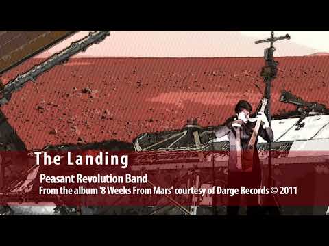 Jeff Dodge Peasant Revolution Band - The Landing (Official Music Video)