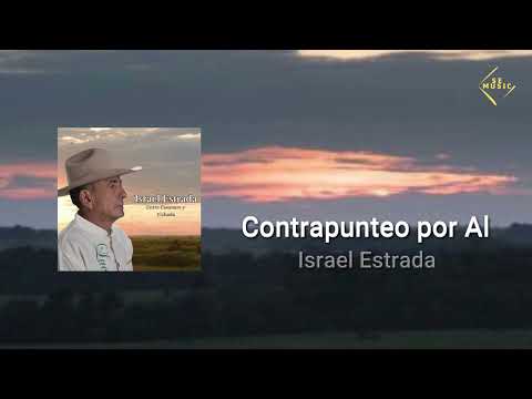 Israel Estrada - Contrapunteo por Al