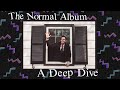 The Normal Album A Deep Dive