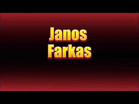 How to pronounce Janos Farkas?(SORT OF CORRRECTLY...)