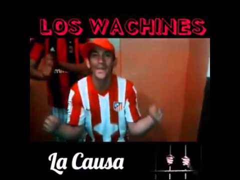 LOS WACHINES LOS WACHINES - LA CAUSA