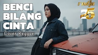 Download lagu BENCI BILANG CINTA - BAND RADJA (PENCIPTA : MOLDYANSYAH MULYADI) | Reggae Cover By Hanifah Voice Lab mp3