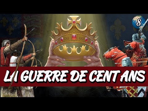 LA GUERRE DE CENT ANS expliquée en 15 minutes | Ep 08 Histoire de France