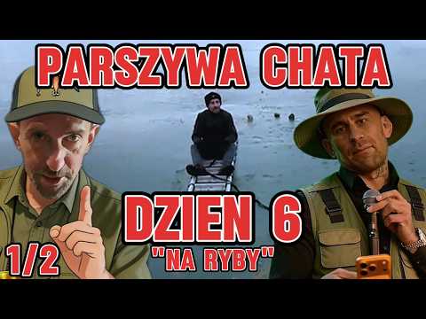 JÓWKO ŁOWI Z DRABINY NA LODZIE! PARSZYWA CHATA - DZIEŃ 6 (NAJLEPSZE MOMENTY 1/2)