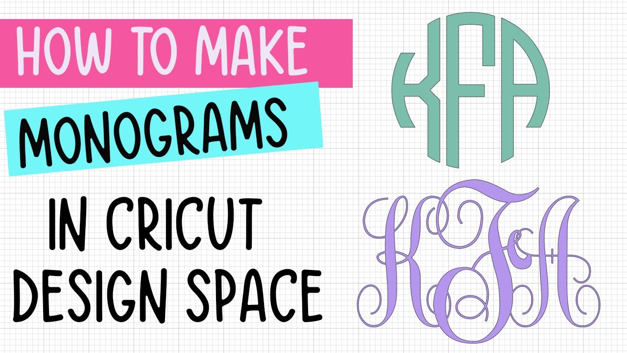 Make Monograms in Cricut Design Space {without having Cricut Access}