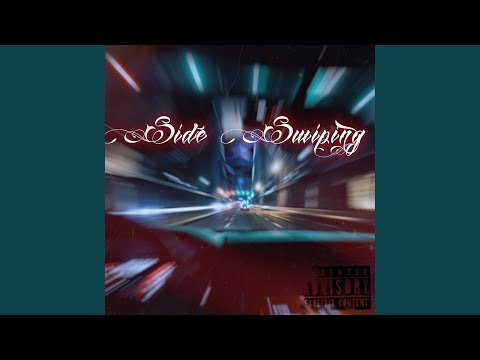 Side Swiping (feat. Kila Skil)