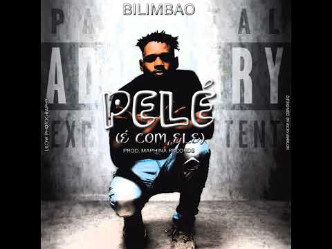 BILIMBAO - PELÉ ( É COM ELE) MUSICA PROMOCIONAL