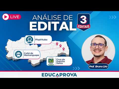 🔴 3 EDITAIS NA PARAÍBA! Análise Completa: Pirpirituba, Cuité de Mamanguape e Cruz do Espírito Santo