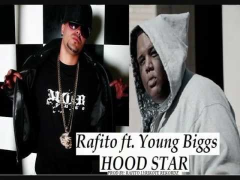 Rafito ft. Young Biggs - HOOD STAR