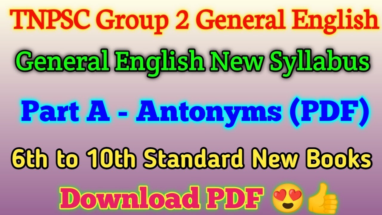 Watch video TNPSC General English New Syllabus Antonyms 6th to 10thЁЯШН General English BookBack|TNPSC Antonyms PDF Now TNPSC General English New Syllabus Antonyms 6th to 10thЁЯШН General English BookBack|TNPSC Antonyms PDF