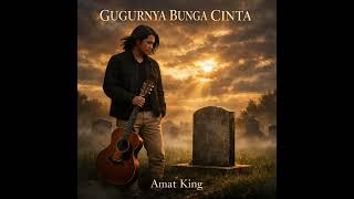 Download lagu GUGURNYA BUNGA CINTA – Amat King | Slow Rock Malaysia Paling Menyentuh 2026 mp3 Download lagu GUGURNYA BUNGA CINTA – Amat King | Slow Rock Malaysia Paling Menyentuh 2026 mp3