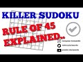 Killer Sudoku: Rule of 45 Explained