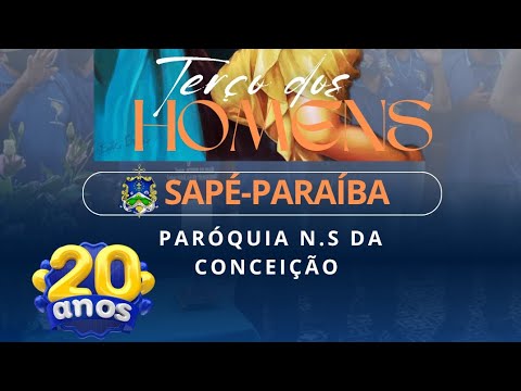 Transmissão ao vivo de TERÇO DOS HOMENS MÃE RAINHA SAPÉ-PARAIBA