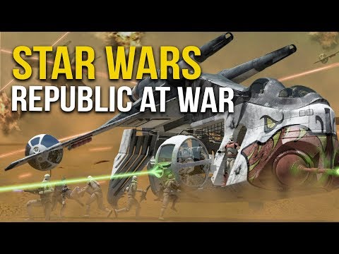 STAR WARS REPUBLIC AT WAR! Ep 32 - LARGEST BATTLE!