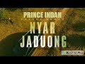 Prince Indah Nyar Jaduong Official Audio
