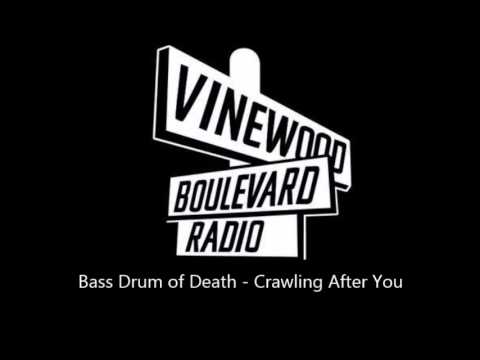 Bass Drum of Death - Crawling After You