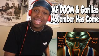 FIRST TIME HEARING- MF DOOM &amp; Gorillaz - &quot;November Has Come&quot; REACTION