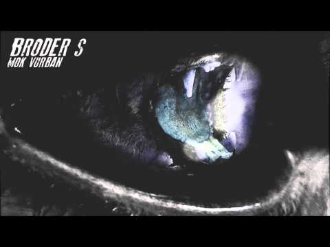 Mok Vurban - Broder S