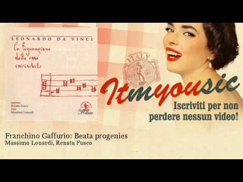 Massimo Lonardi, Renata Fusco - Franchino Gaffurio : Beata progenies