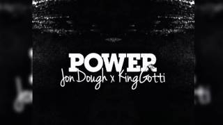 JonDough x King Gotti - Power (Young Thug Remix)