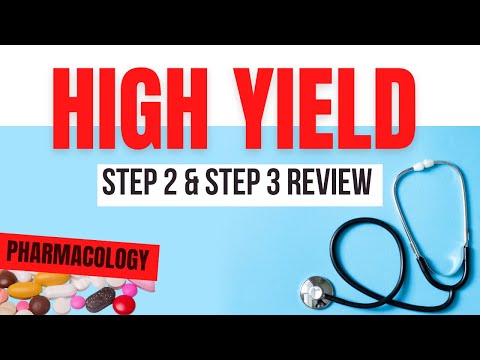 USMLE Step 3 & Step 2 CK Pharmacology Review