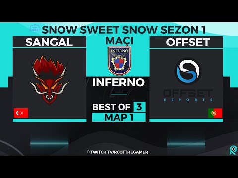 SANGAL vs. OFFSET | Bo3 | Snow Sweet Snow 1 Turnuvası | 1.Harita INFERNO