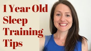 Sleep Training Tips for Your 1 Year Old