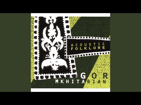 Inchu Bingyole Mtar (Traditional Armenian folk song)