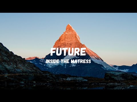 Future - Inside The Matress