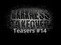 Darkness takeover Teasers #14