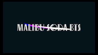 Malibu Soda | Behind The Scenes