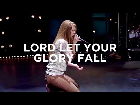 Thumbnail for Lord Let Your Glory Fall video