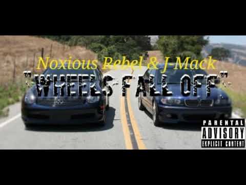 Noxious Rebel & J-Mack - "Wheels Fall Off" (Remix)