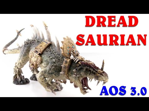 Dread Saurian in AOS 3.0 - Pure TANK with 37 Wounds Healing 6D3!!!