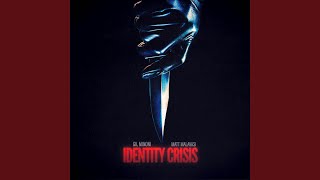 Identity Crisis