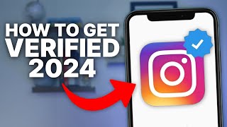 How To Get Verified on Instagram 2024 - Full Guide