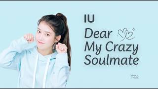 Download lagu 🎧 IU (아이유) - Dear My Crazy Soulmate (Romaja Lyrics) 🤍 | LOOP 1 Hour | New Song 2026✨ mp3