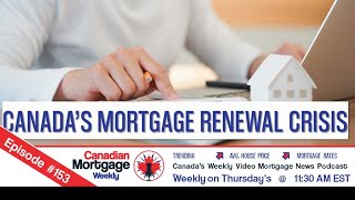 Canada's Mortgage Renewal Crisis